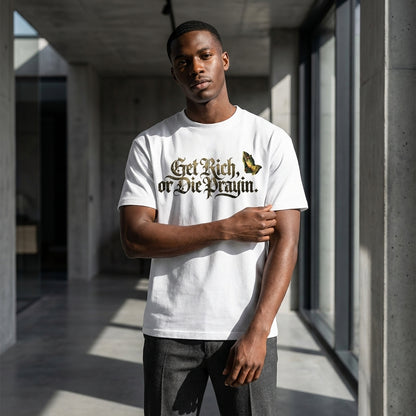 Get Rich Or Die Praying T-Shirt